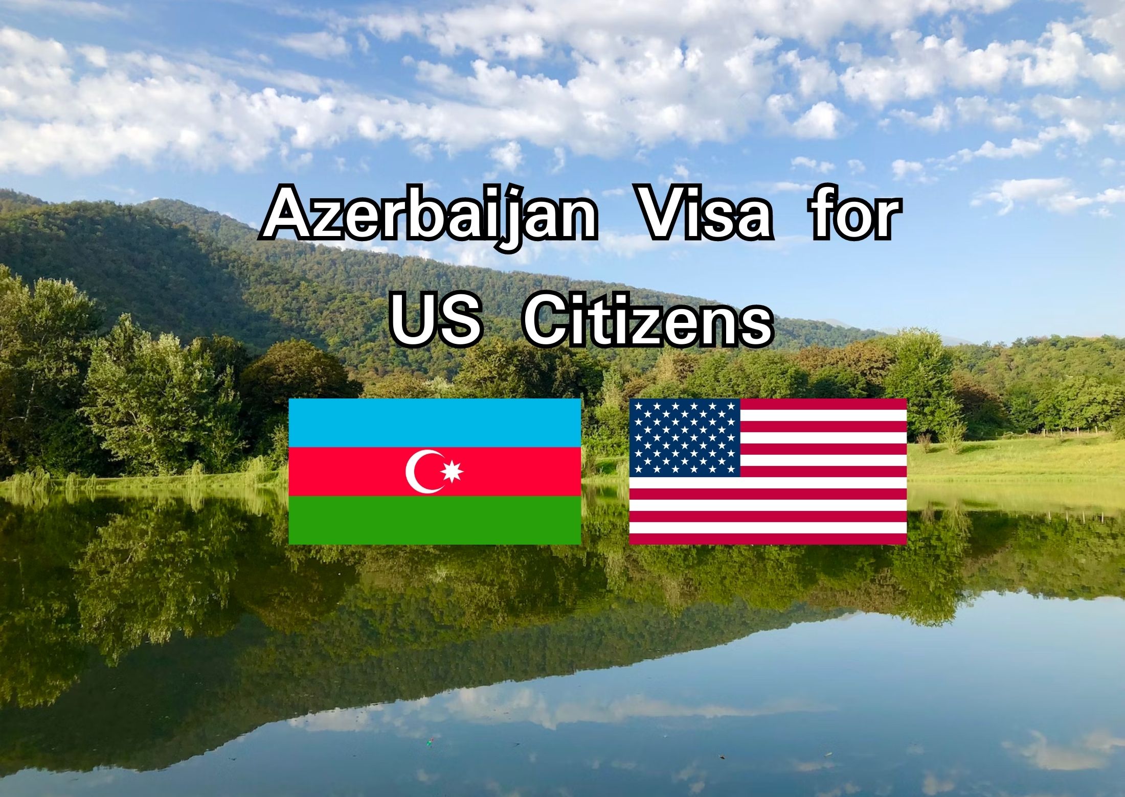 Azerbaijan visa for US Citizens