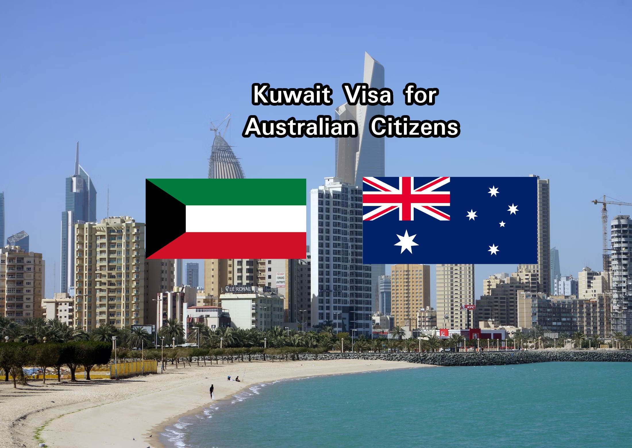 Kuwait Visa for Australian Citizens