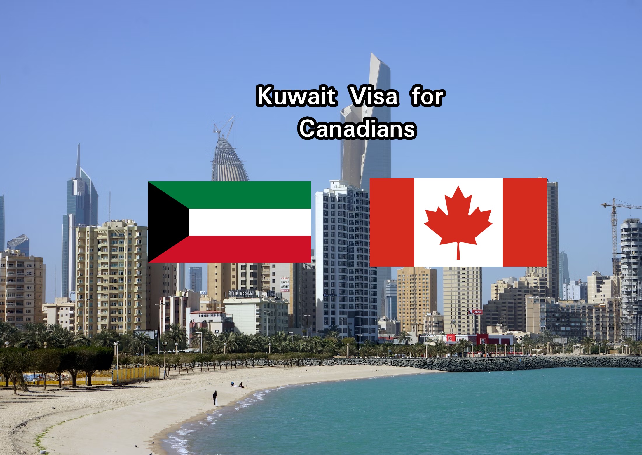 Kuwait Visa for Canadians
