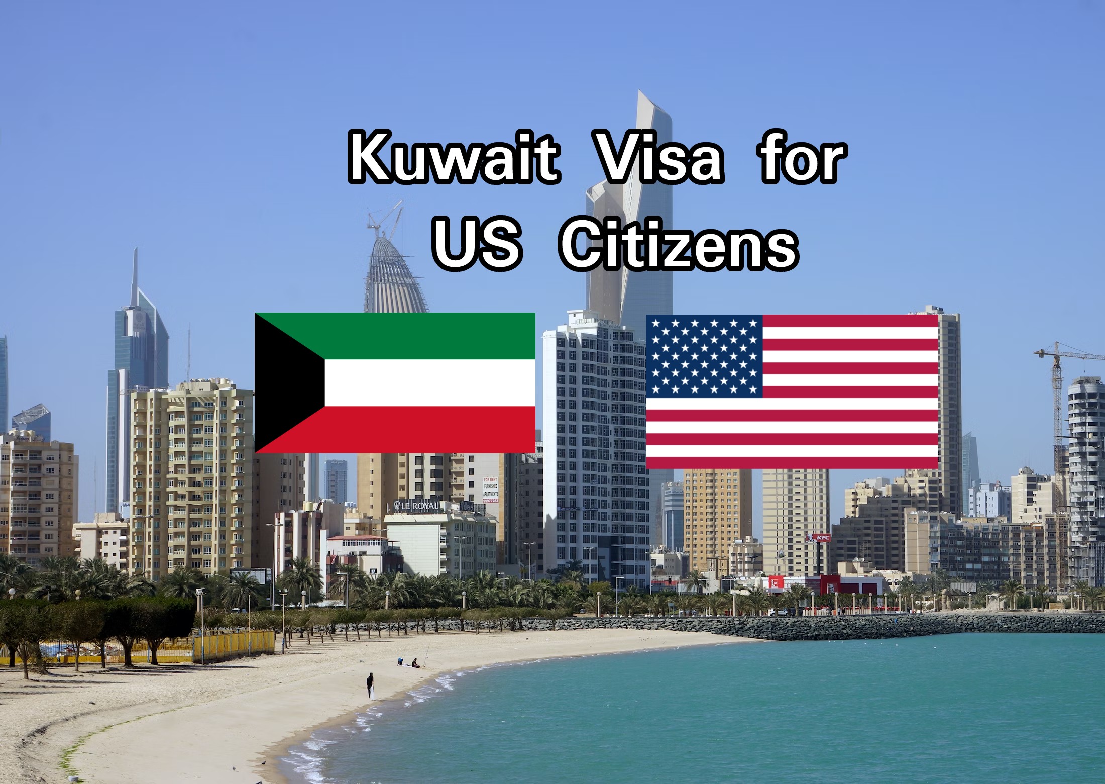 kuwait tourist visa for us citizens