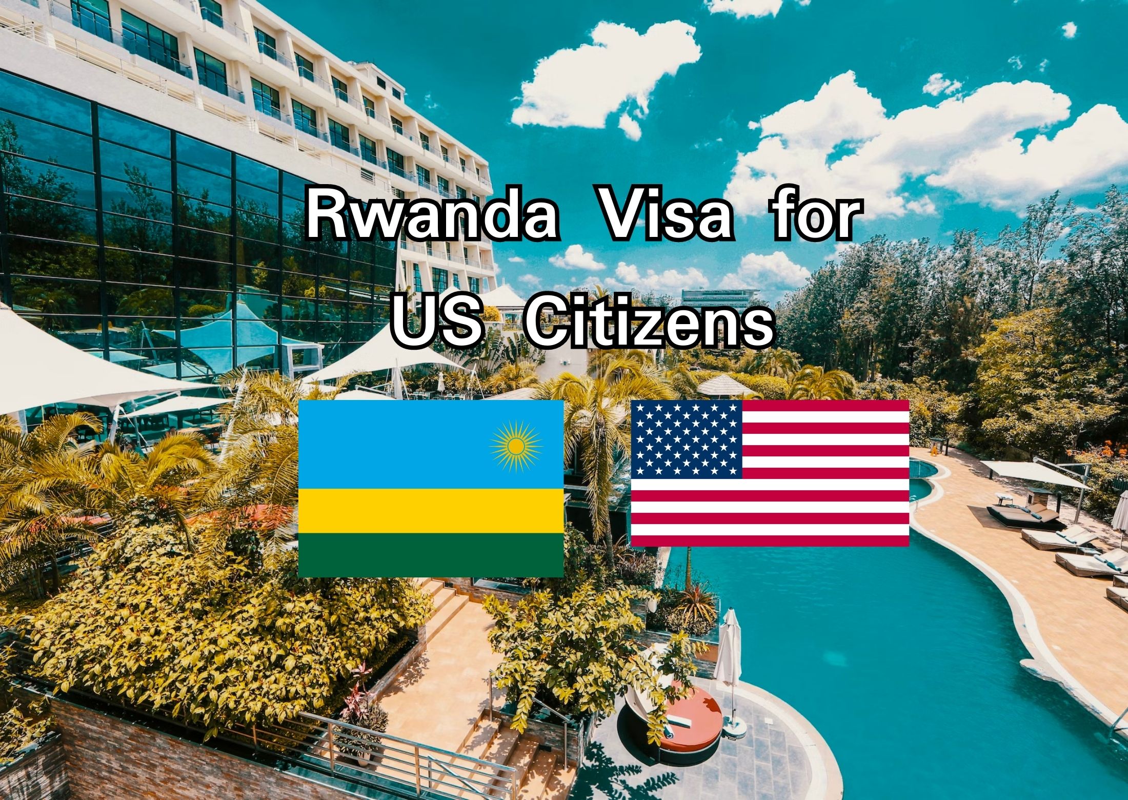 Rwanda visa for US Citizens
